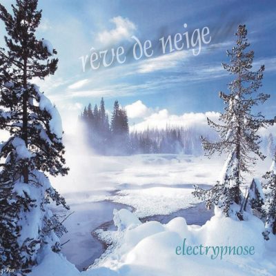 09 Rêve De Neige